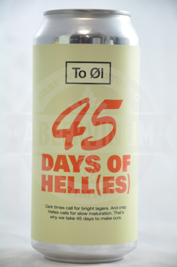 Birra To Øl 45 Days Of Hell(es) Lattina 44cl